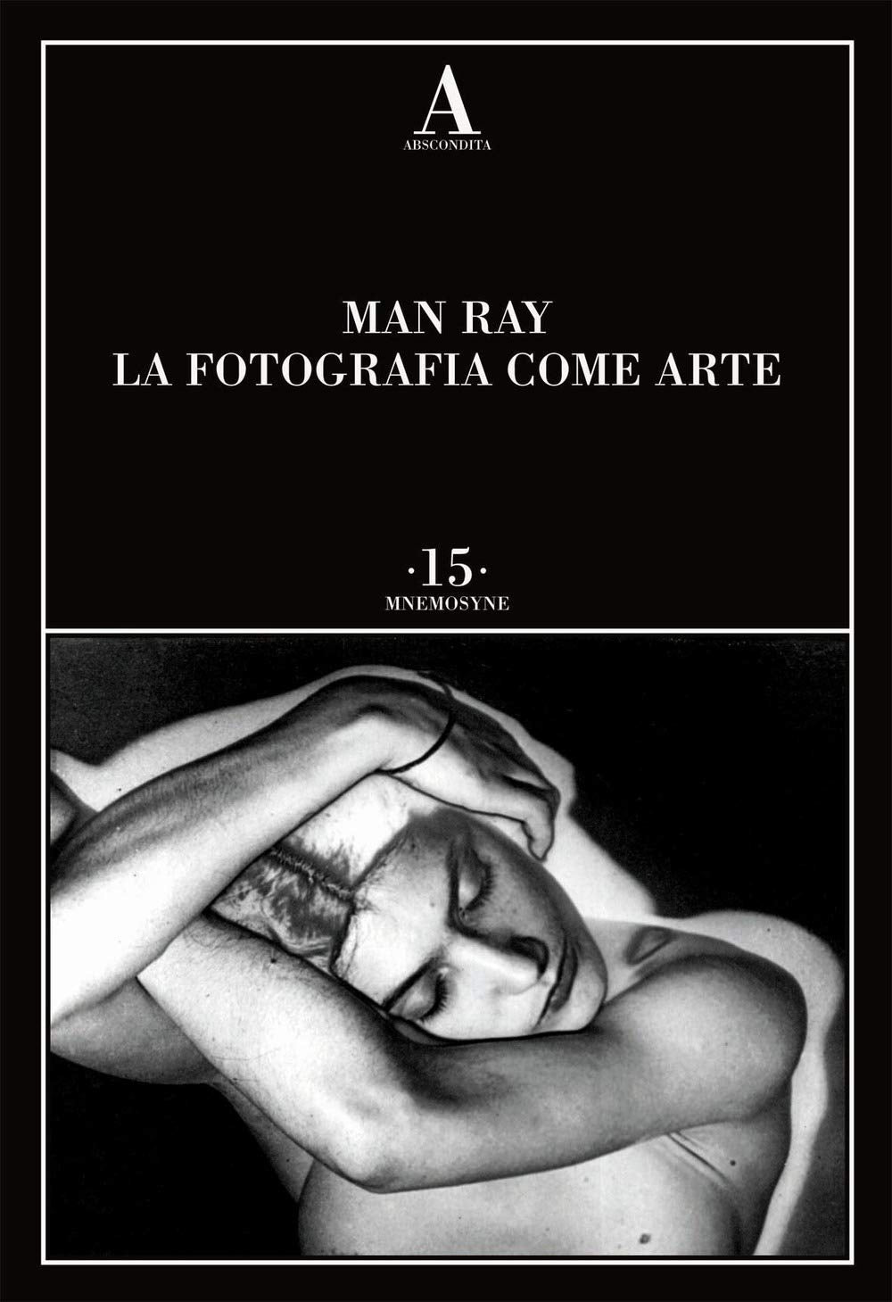 La fotografia come arte (Mnemosyne) Travel