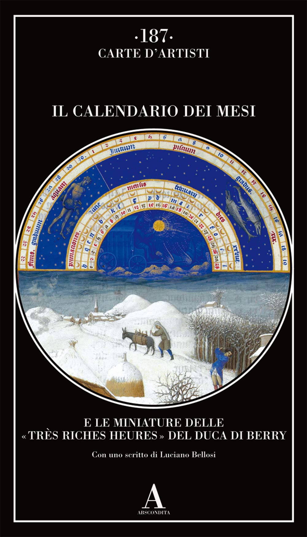 Il Calendario dei mesi e le miniature delle «Très Riches Heures» del duca di Berry book