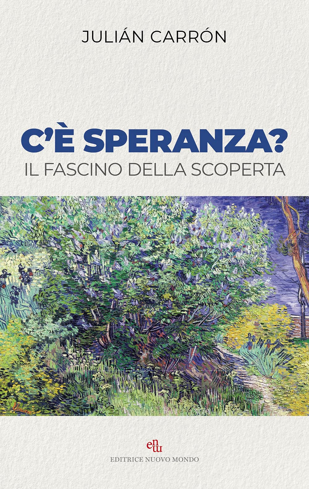 C'è speranza? Il fascino della scoperta Religion & Esotericism