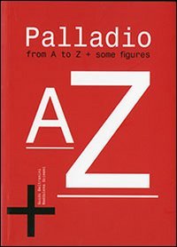 Palladio from a to Z. Some figures Architecture