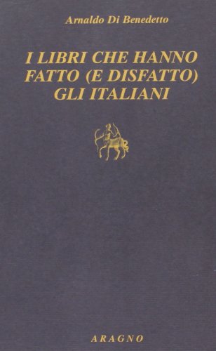 Libri che hanno fatto (e disfatto) gli italiani Contemporary literature