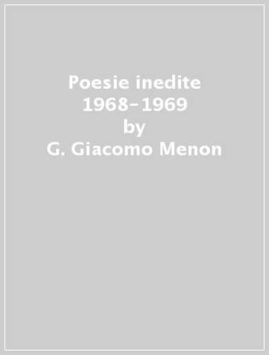 Poesie inedite 1968-1969 Poetry