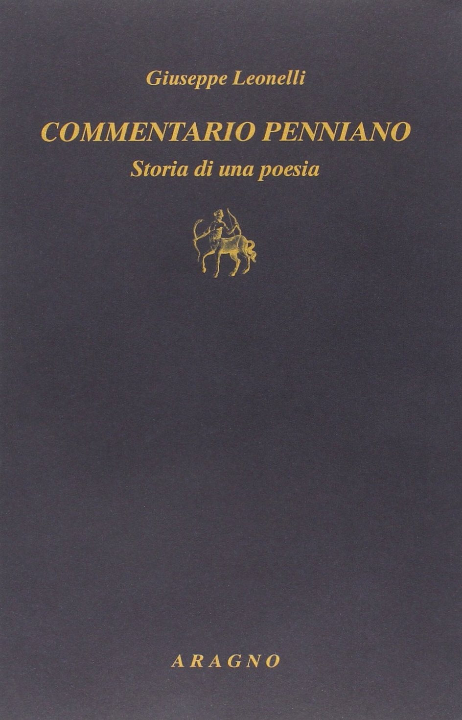 Commentario penniano. Storia di una poesia book