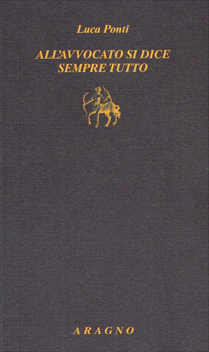 All'avvocato si dice sempre tutto book
