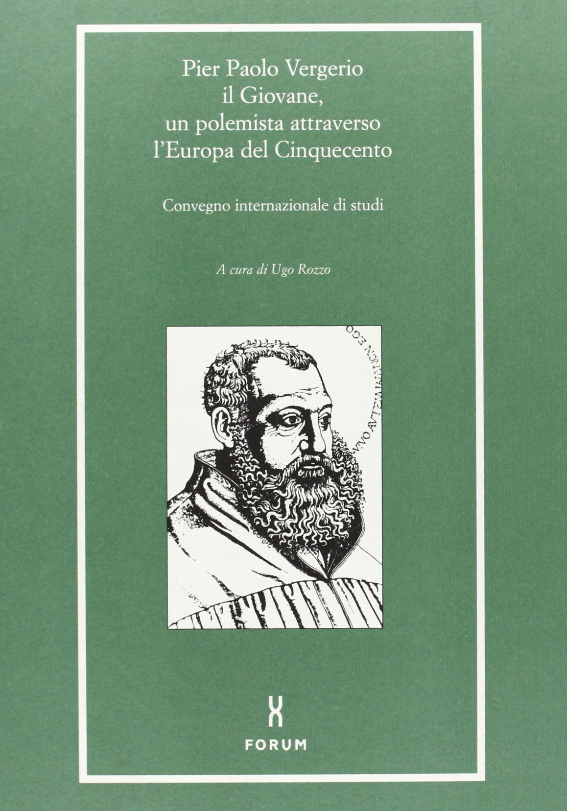 Pier Paolo Vergerio il Giovane. Un polemista attraverso l'Europa del Cinquecento book