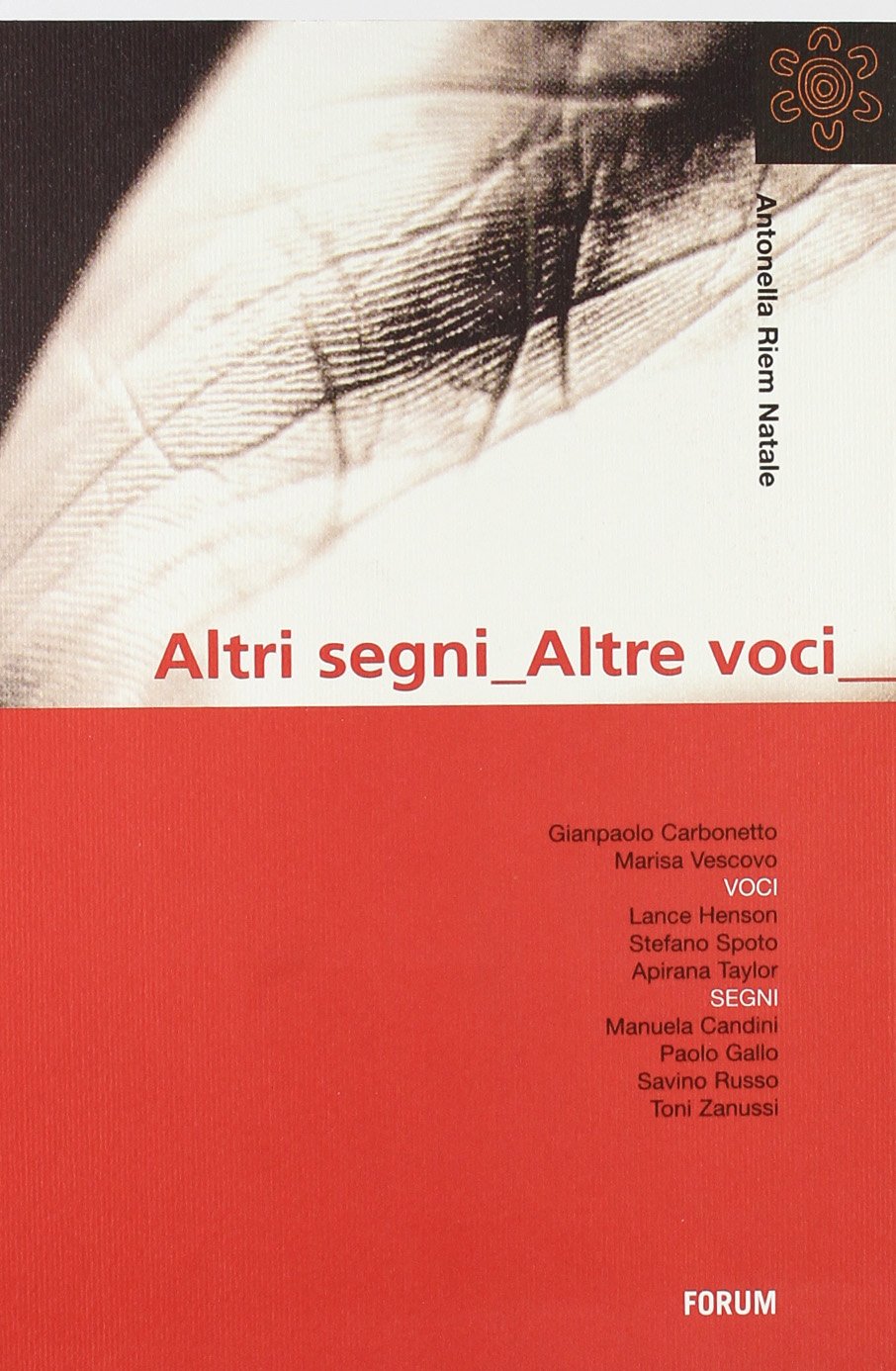 Altri segni. Altre voci. Ediz. italiana e inglese Contemporary literature