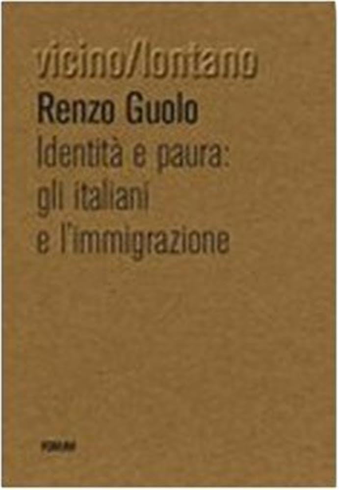 Identità e paura. Gli italiani e l'immigrazione book
