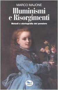 Illuminismi e Risorgimenti. Metodi e storiografia del pensiero book
