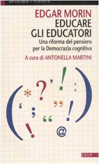 Educare gli educatori. Una riforma del pensiero per la democrazia cognitiva Education & Training