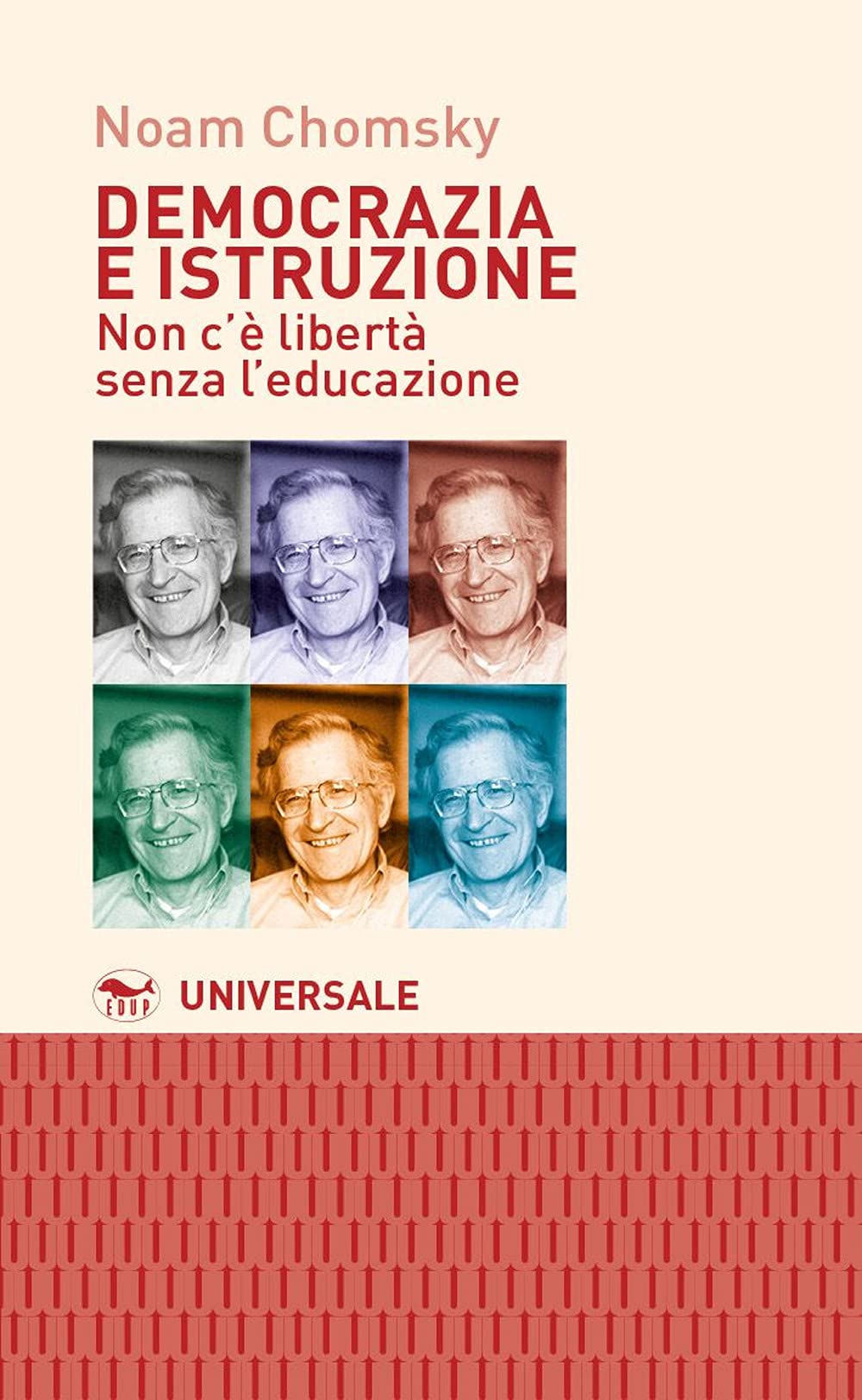 Democrazia e istruzione. Non c'è libertà senza l'educazione book