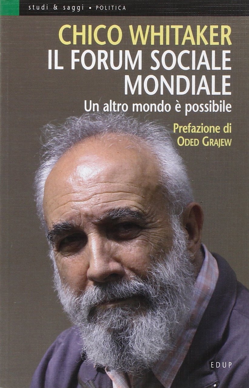 Il forum sociale mondiale. Un altro mondo è possibile book