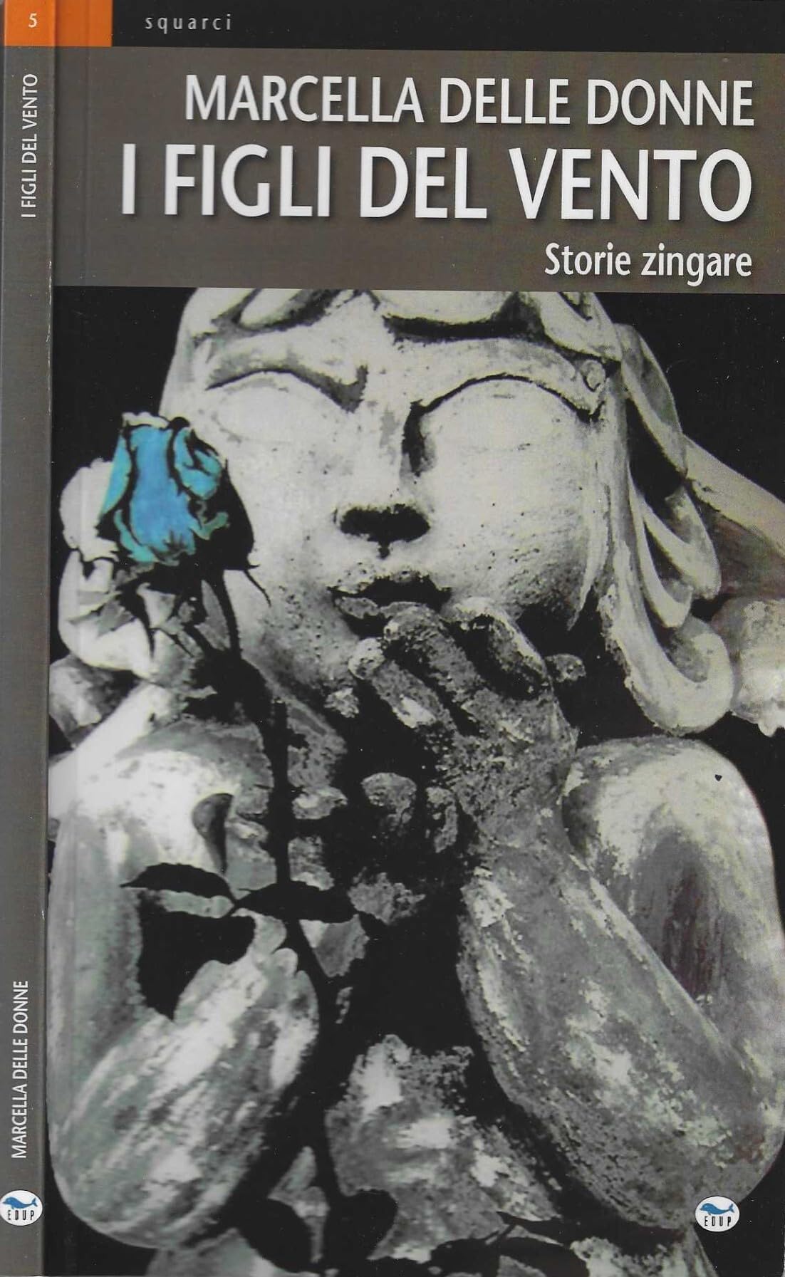 I figli del vento. Storie zingare (Squarci) Books