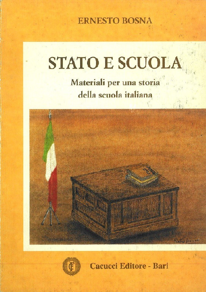 Stato e scuola. Materiali per una storia della scuola italiana Books