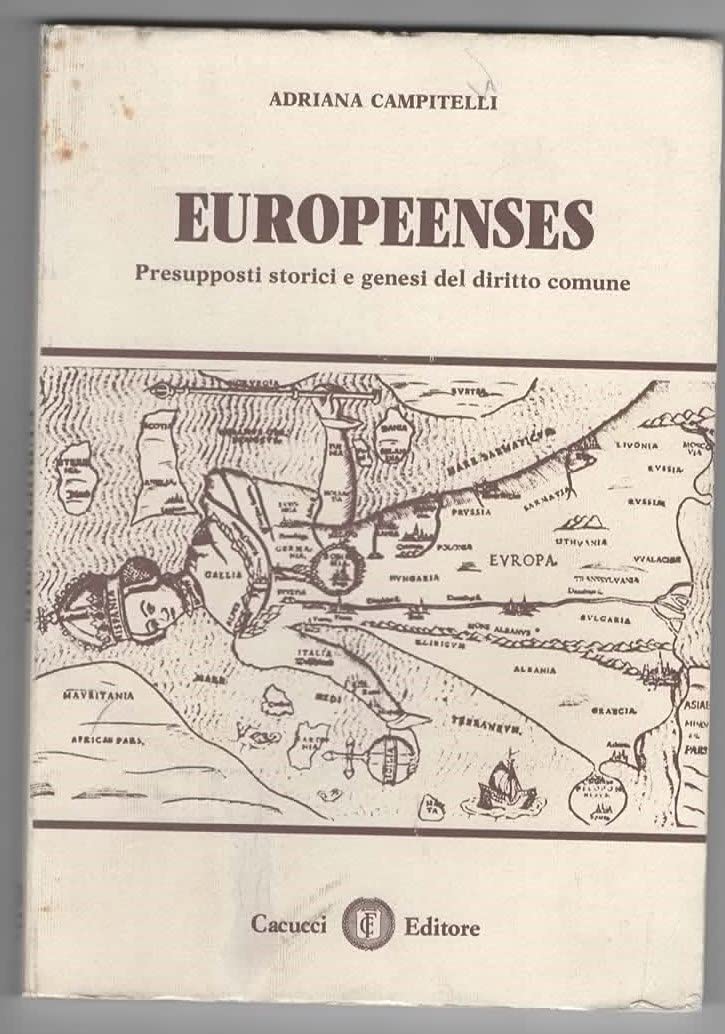 Europeenses. Presupposti storici e genesi del diritto comune Law