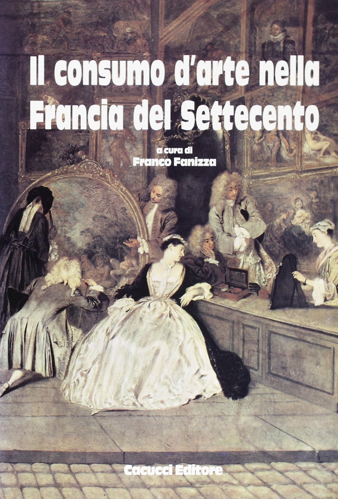 Il consumo d'arte nella Francia del Settecento book