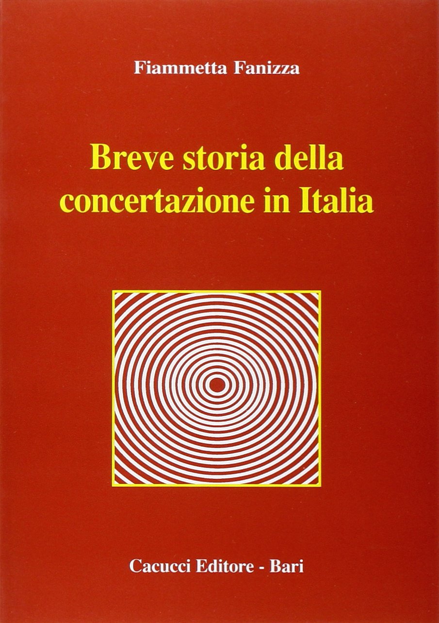 Breve storia della concertazione in Italia book