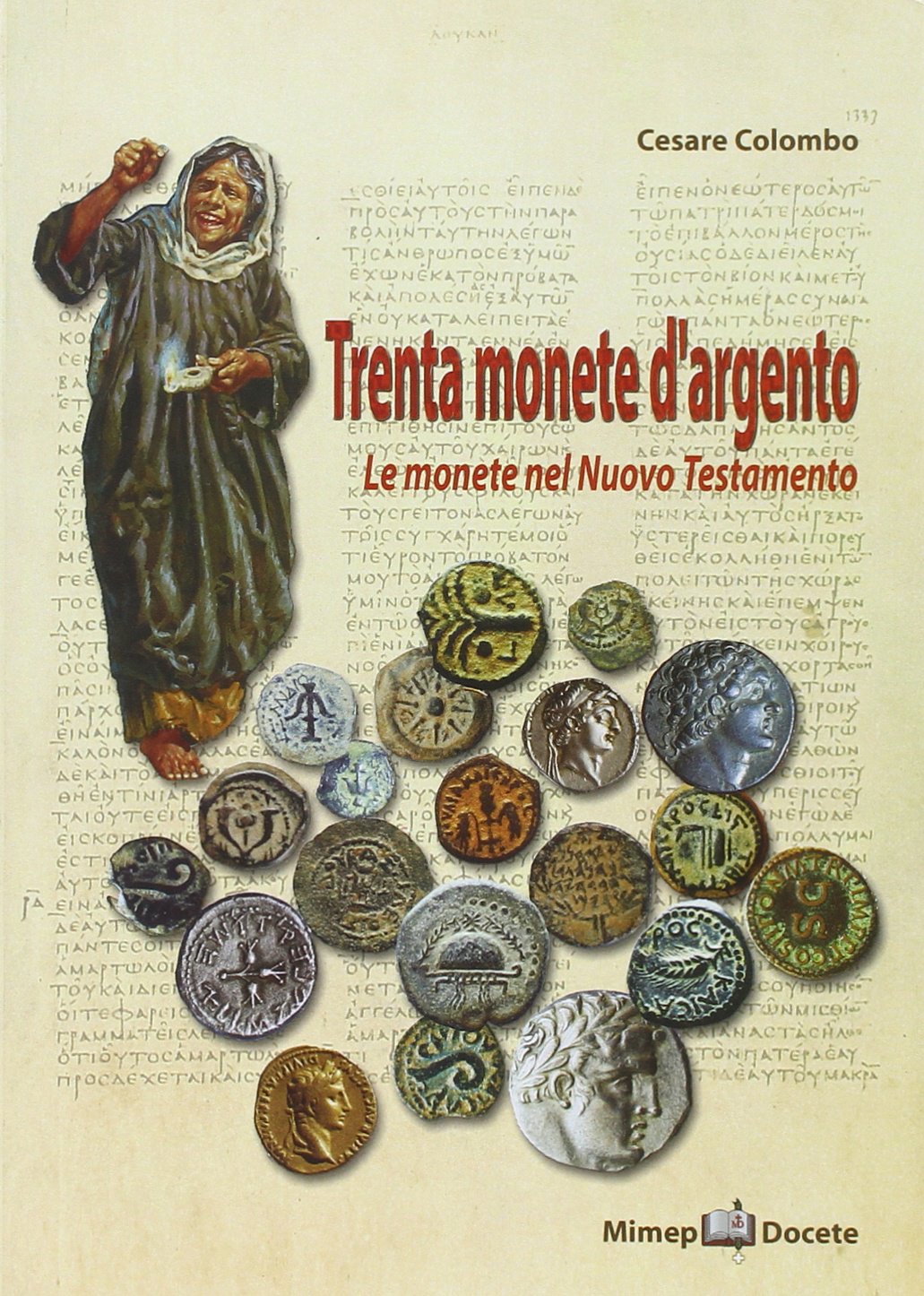 Trenta monete d'argento. Le monete del Nuovo Testamento Hobbies & Crafts