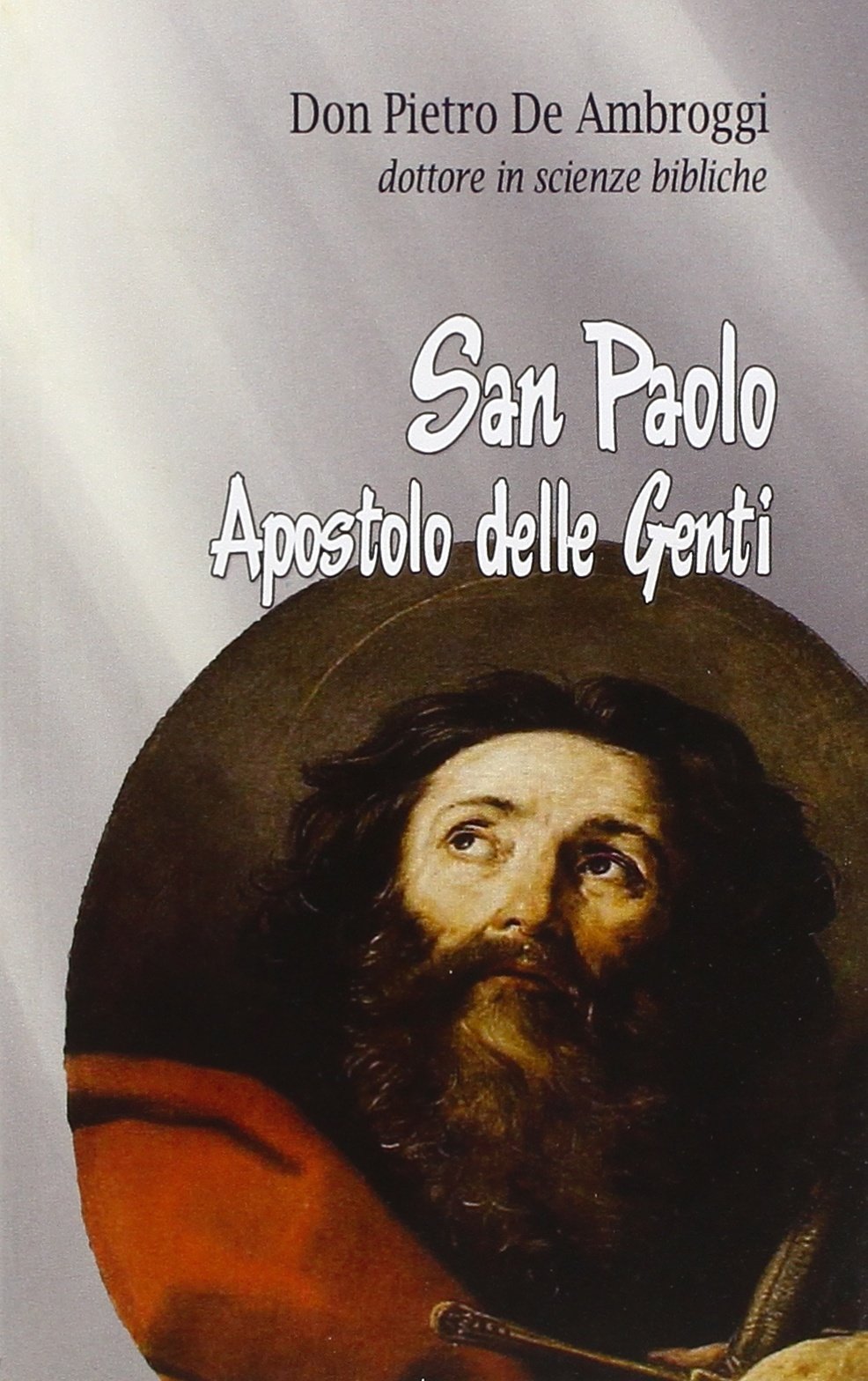 San Paolo. L'apostolo delle genti book