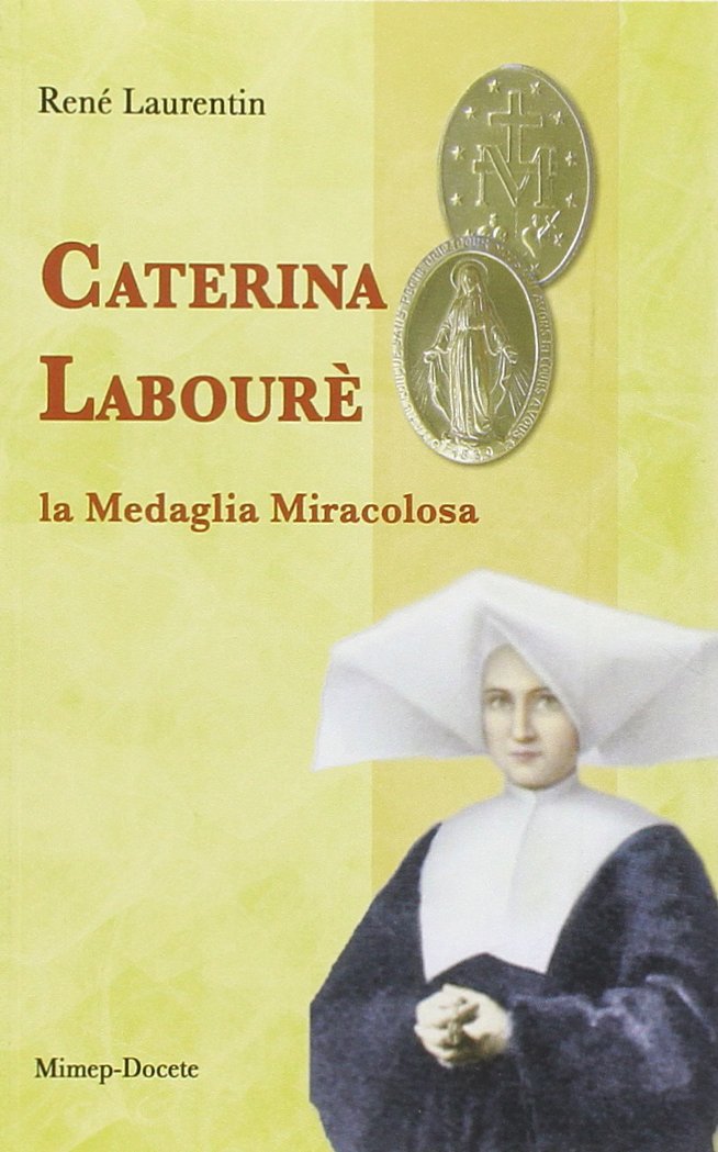 Caterina Labourè. La medaglia miracolosa book