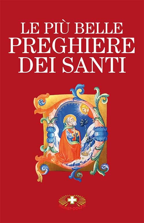 Le più belle preghiere dei santi Religion & Esotericism