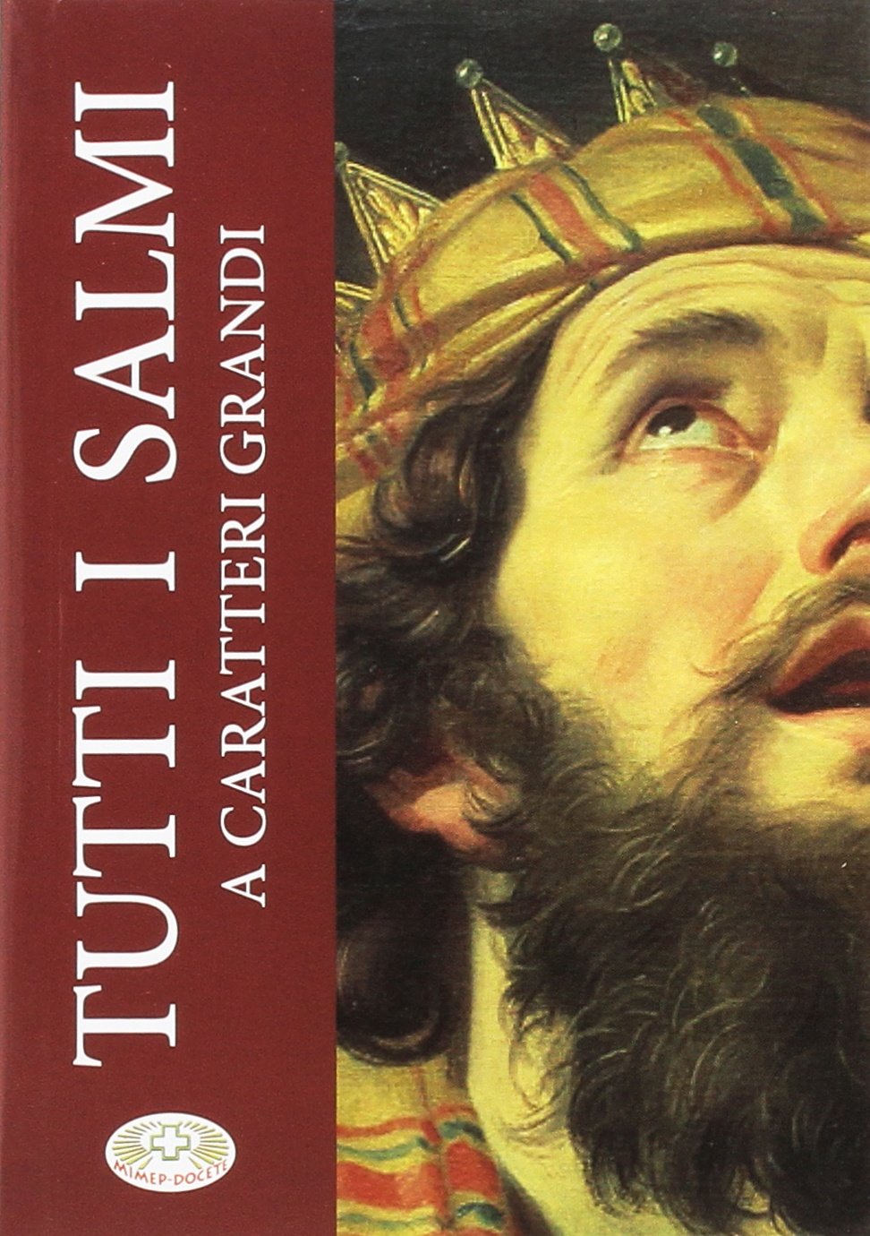 Tutti i salmi. Ediz. a caratteri grandi Religion & Esotericism