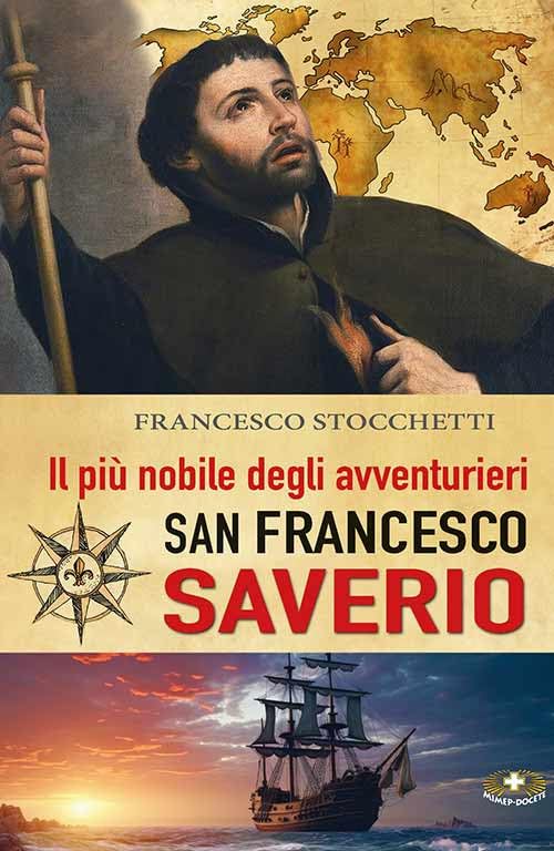 Il più nobile degli avventurieri. San Francesco Saverio. Ediz. a caratteri grandi Politics & History