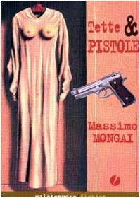 Tette e pistola (Fact Fiction) Contemporary literature Books