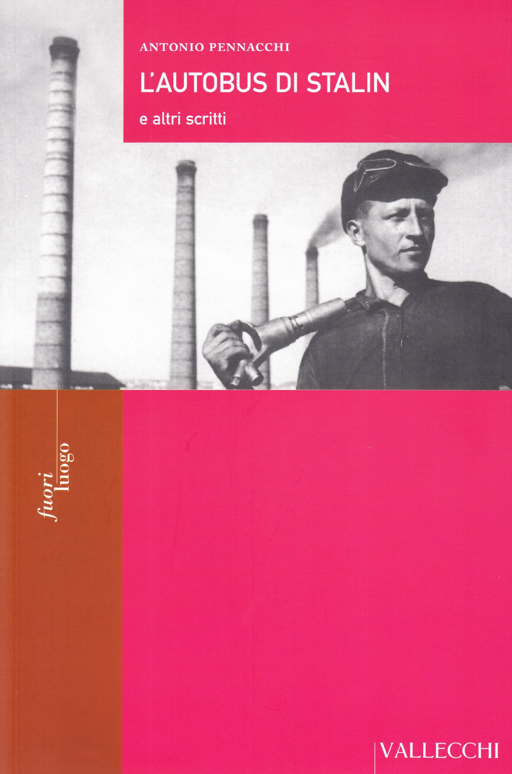 L'autobus di Stalin e altri scritti book