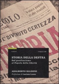 Storia della destra. Dal postfascismo al Popolo della libertà (Saggi) Social Sciences