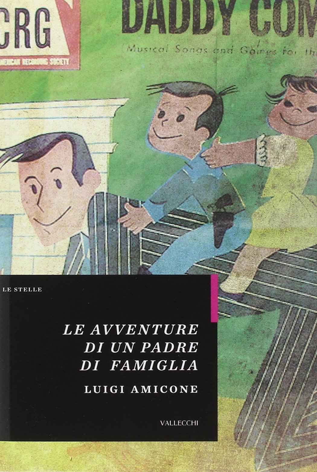 Le avventure di un padre di famiglia (Stelle) Essays & Short Stories
