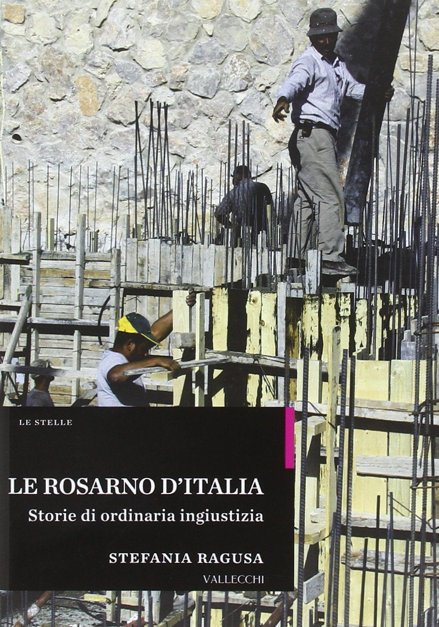 Le Rosarno d'Italia. Storie di ordinaria ingiustizia book