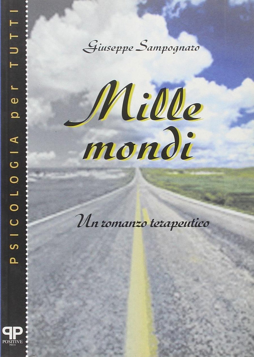 Mille mondi. Un romanzo terapeutico book