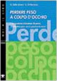 Perdere peso a colpo d'occhio. Il programma alimentare illustrato di «Perdere peso senza perdere la testa» book