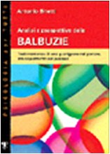 Analisi e prospettive della balbuzie. Testimonianza di una guarigione nel parlare, ma soprattutto nel pensare book