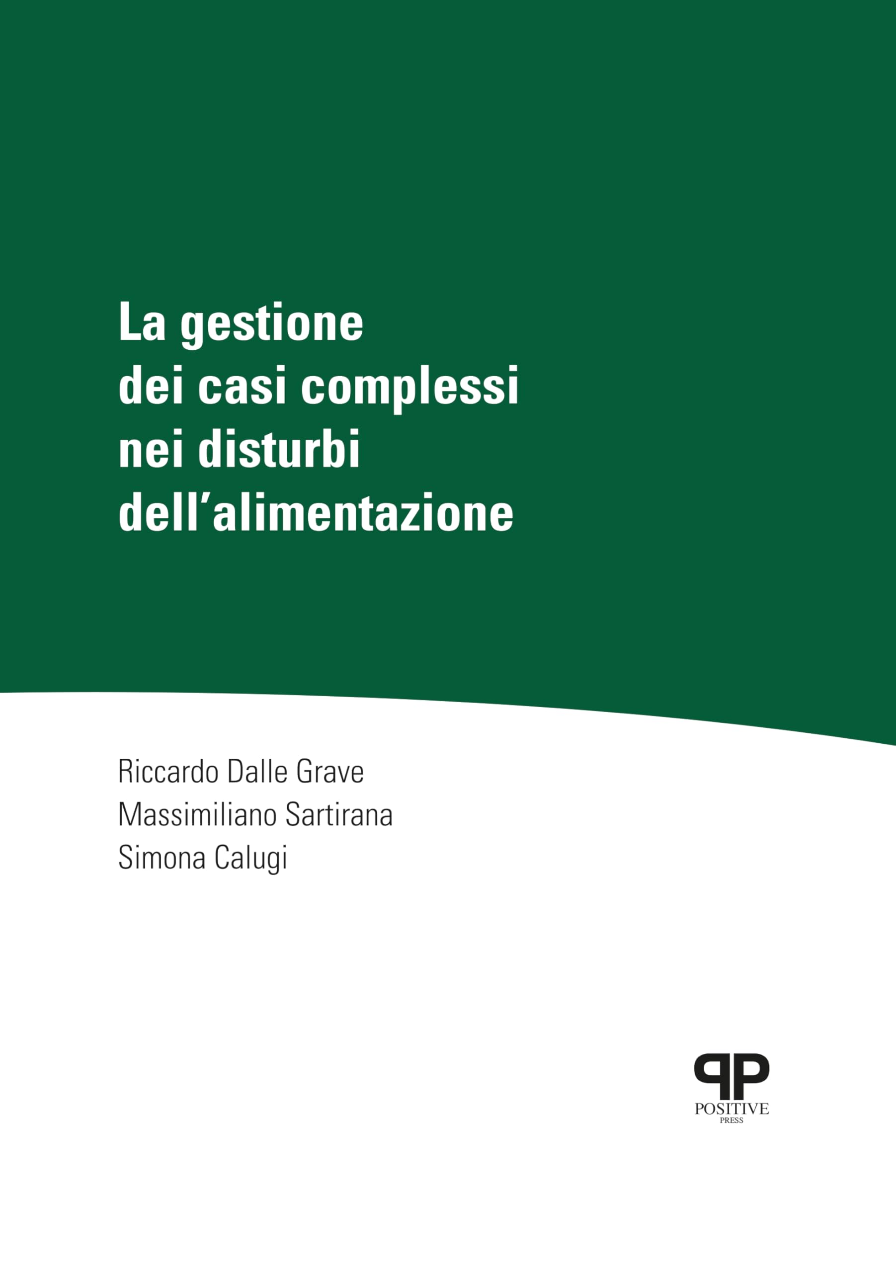 La gestione dei casi complessi nei disturbi dell'alimentazione book