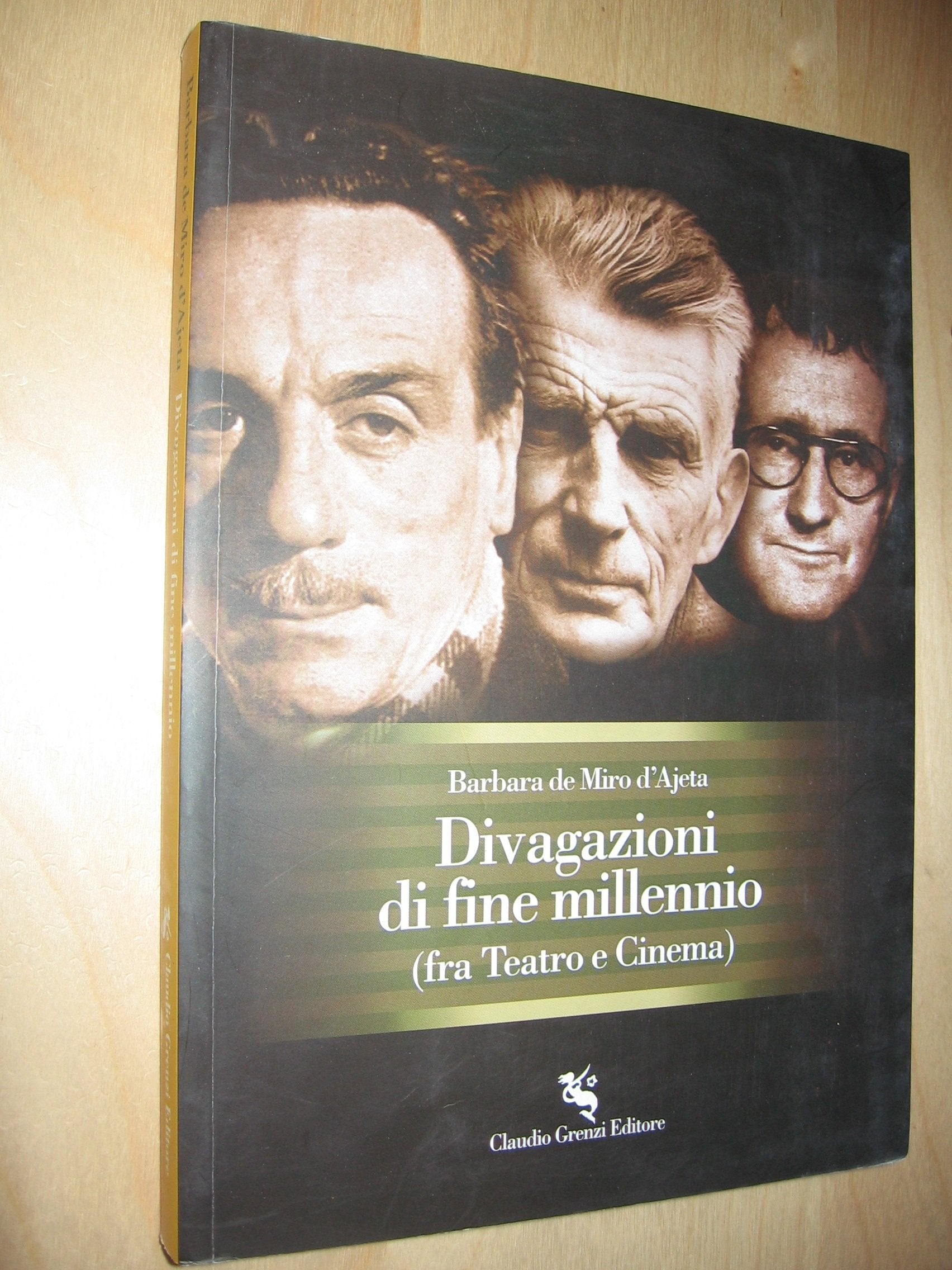 Divagazioni di fine millennio (fra teatro e cinema) (Terzo millennio) Film, Art & Culture