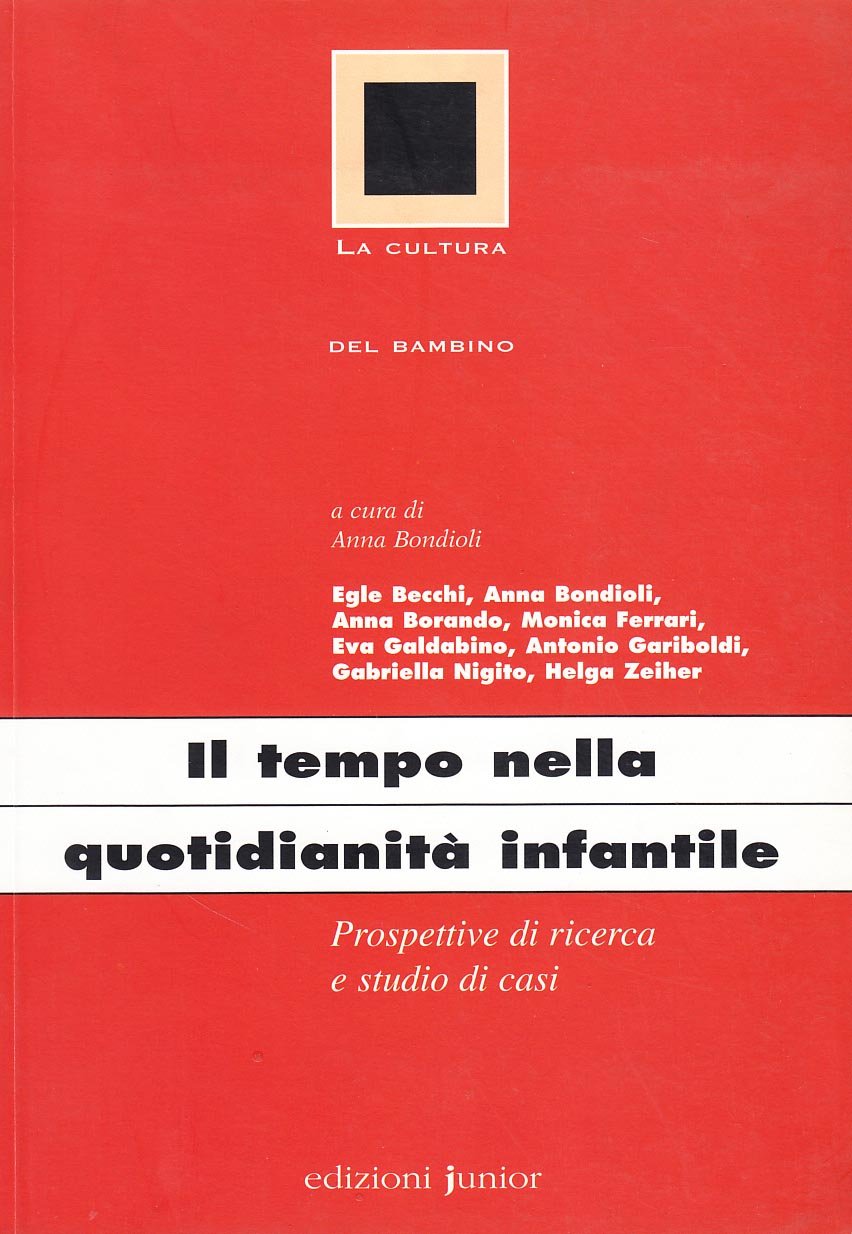 Il tempo nella quotidianità infantile. Prospettive di ricerca e studio di casi book
