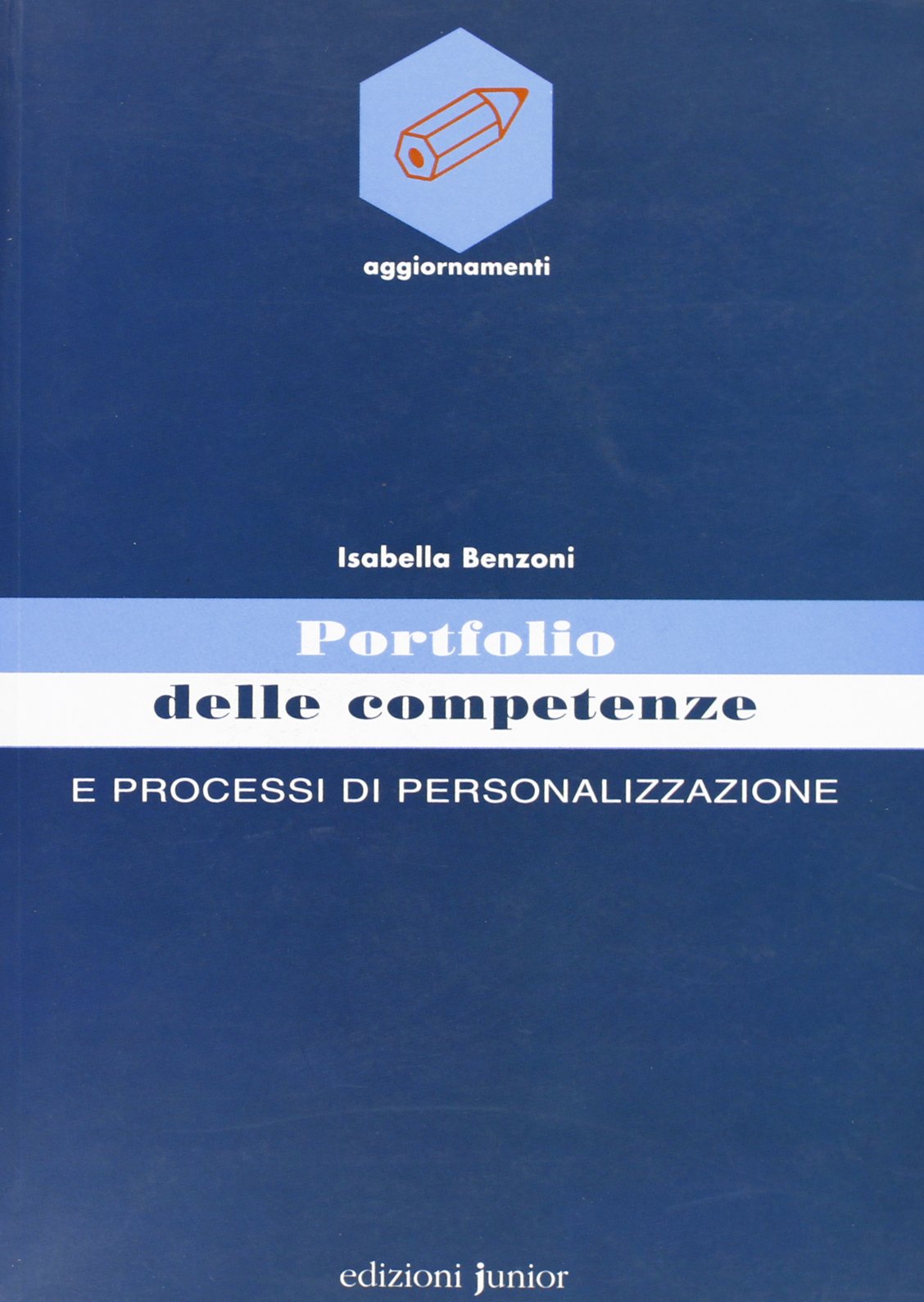 Portfolio delle competenze e processi di personalizzazione book