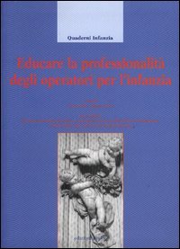 Educare la professionalità degli operatori per l'infanzia book