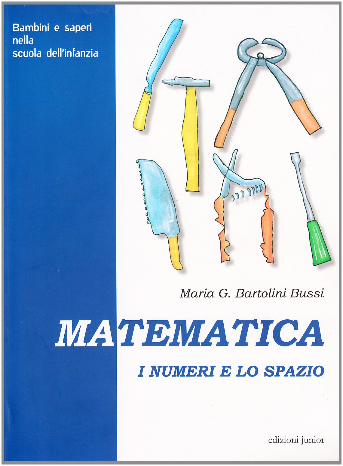 Product Image: Matematica. I numeri e lo spazio