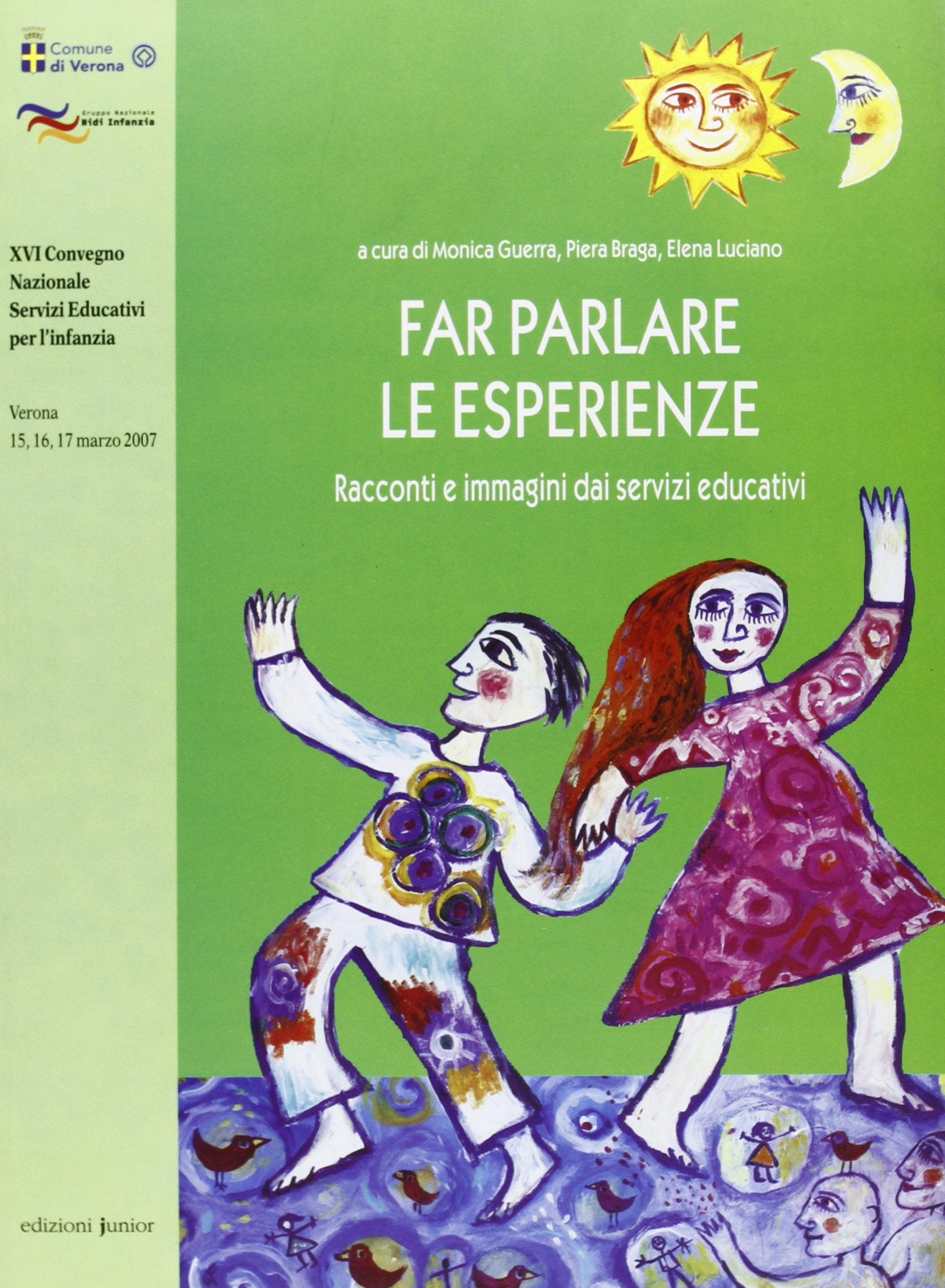 Far parlare le esperienze. Racconti e immagini dai servizi educativi book