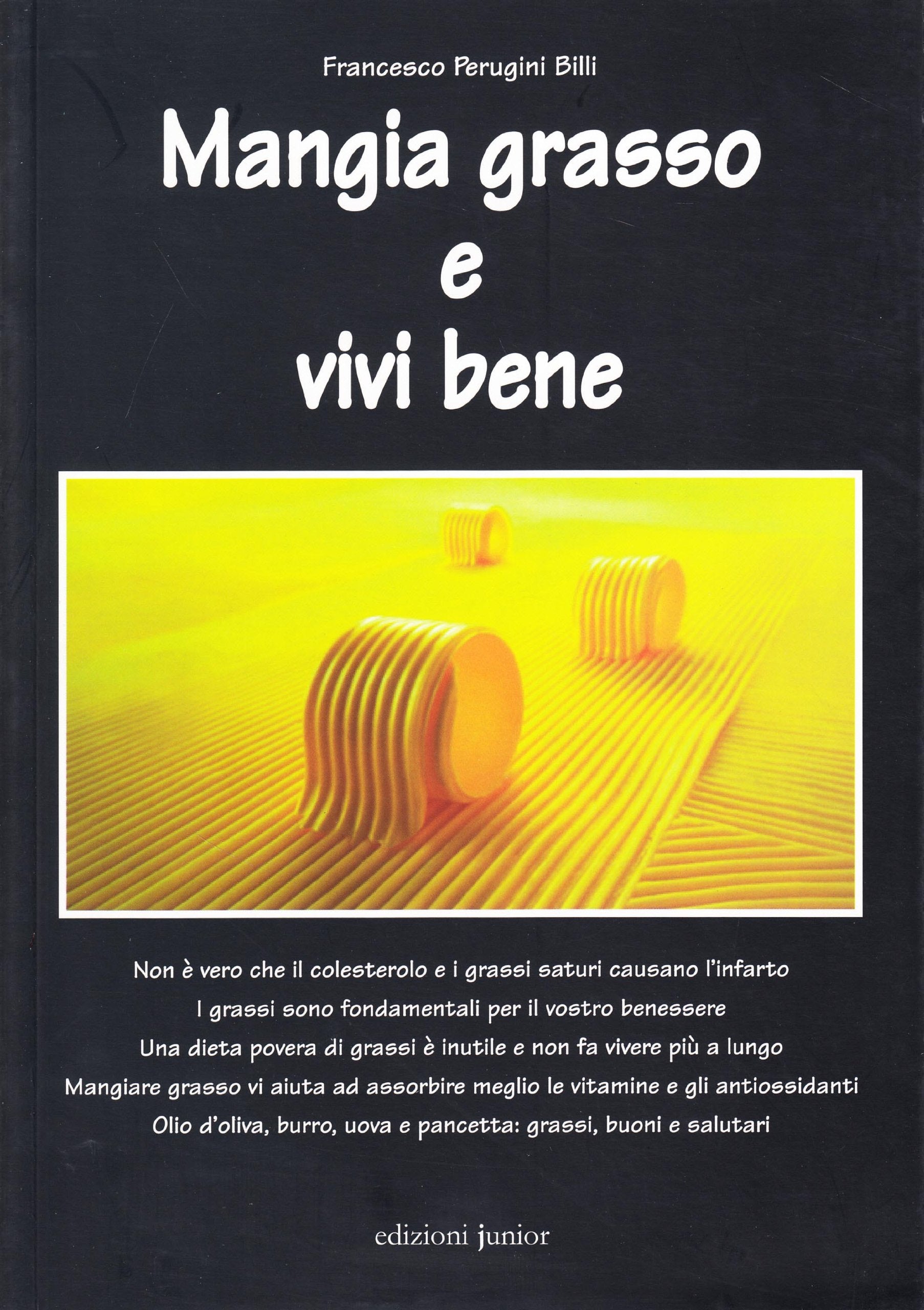 Product Image: Mangia grasso e vivi bene