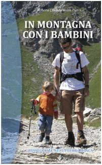 In montagna con i bambini. Passeggiate nella bergamasca (Gli scoiattoli) Leisure, Home & Garden