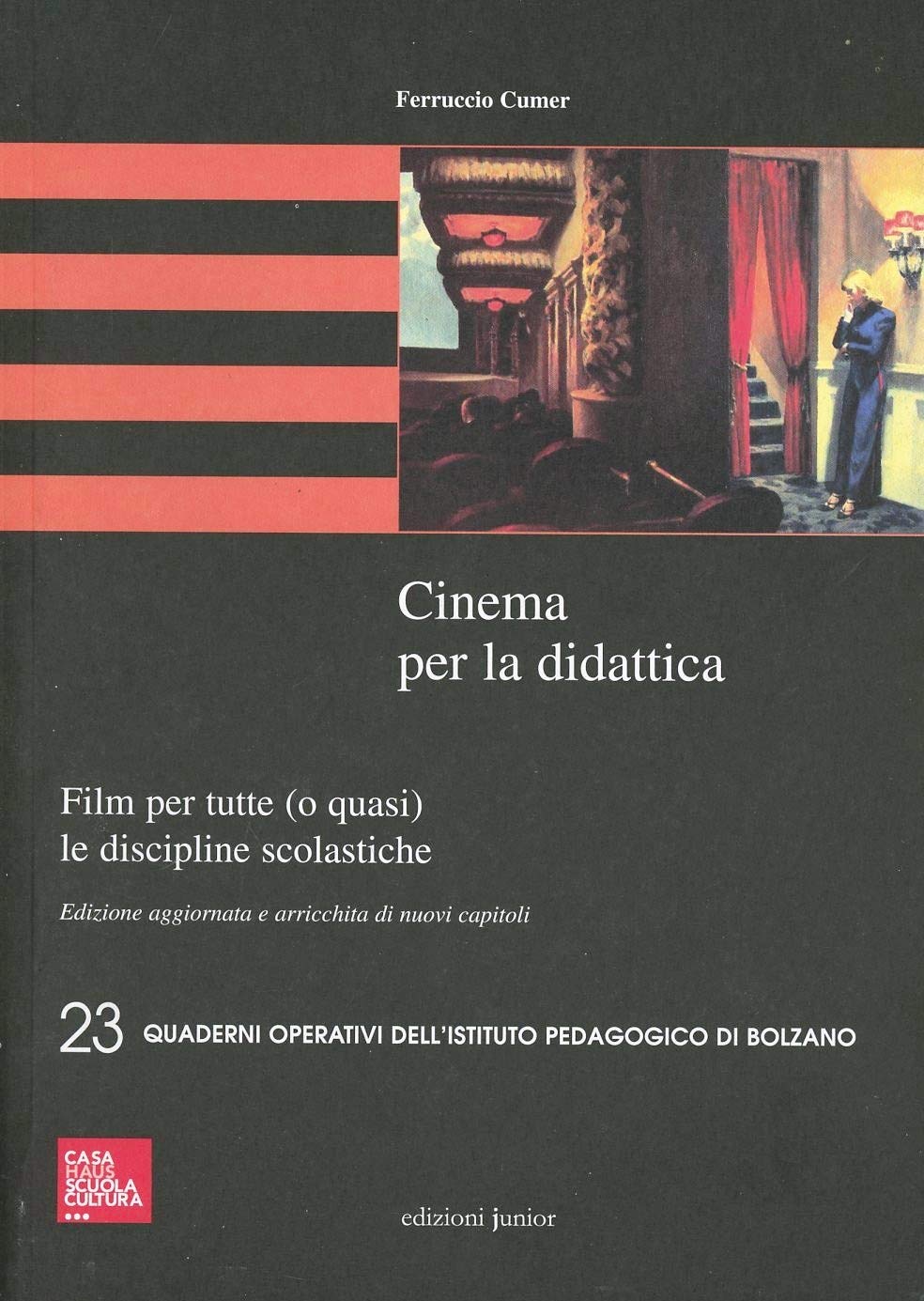 Cinema per la didattica. Film per tutte (o quasi) le discipline scolastiche book