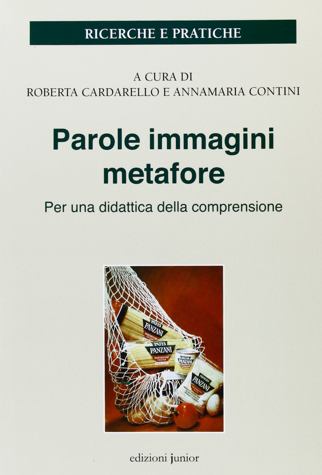 Parole immagini metafore. Per una didattica della comprensione book