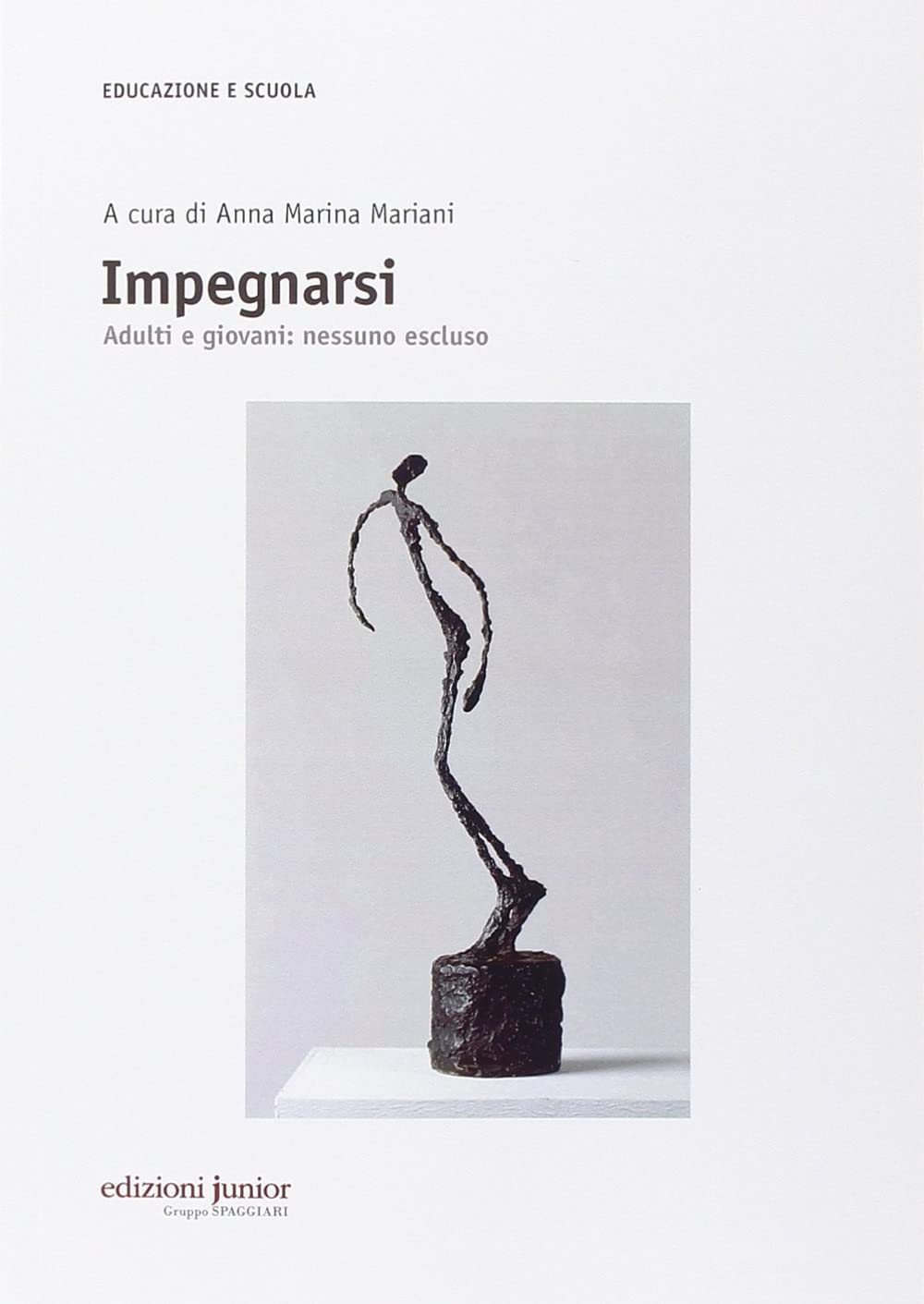 Impegnarsi. Adulti e giovani: nessuno escluso book