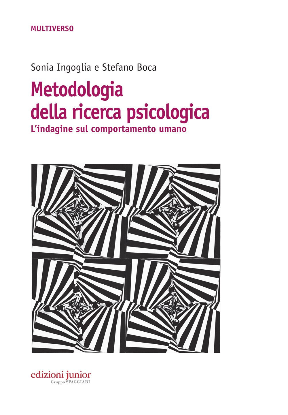 Metodologia della ricerca psicologica. L'indagine sul comportamento umano book