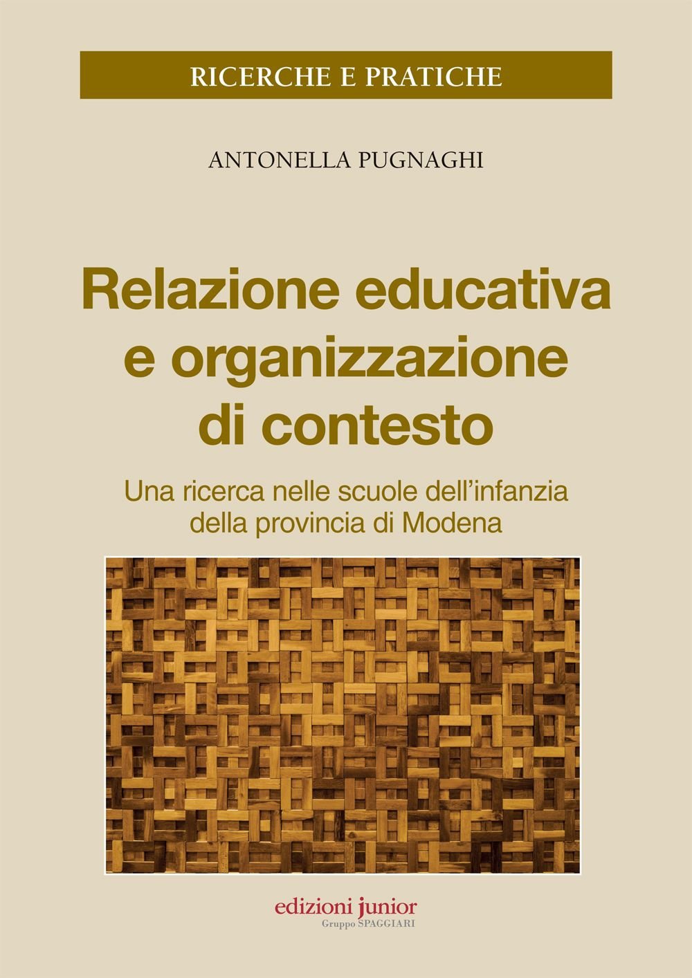 Relazione educativa e organizzazione di contesto. Una ricerca nella scuola dell'infanzia della provincia di Modena book