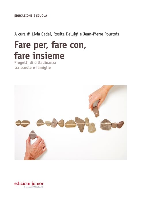 Fare per, fare con, fare insieme. Progetti di cittadinanza tra scuole e famiglie book