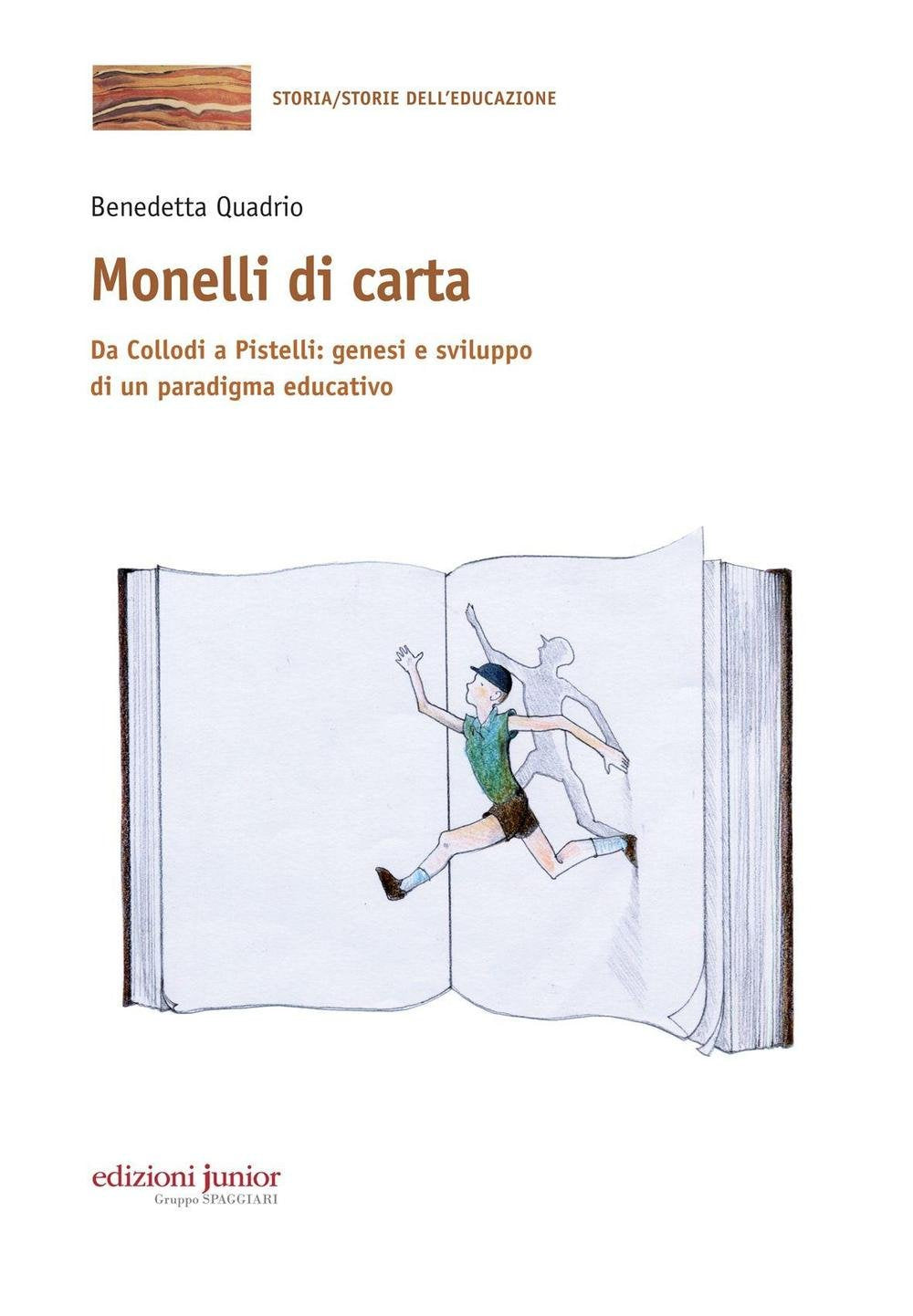 Monelli di carta. Da Collodi a Pistelli: genesi e sviluppo di un paradigma educativo book